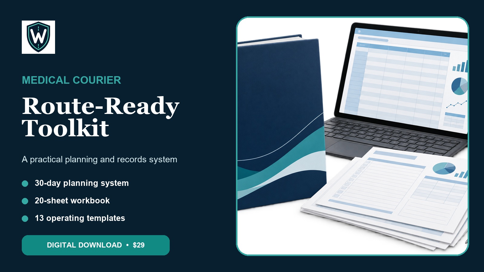 Medical Courier Route-Ready Toolkit with a 30-day planning system, 20-sheet workbook, and 13 operating templates